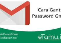 Cara Ganti Password Gmail Dan Membuat Kata Sandi Yang Tepat
