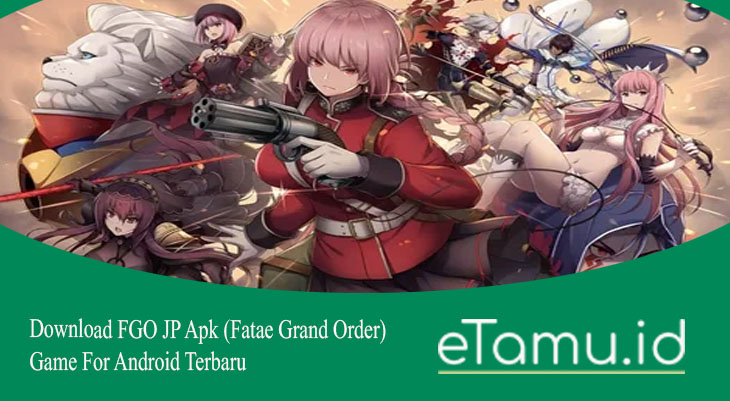 Download FGO JP Apk (Fatae Grand Order) Game For Android Terbaru