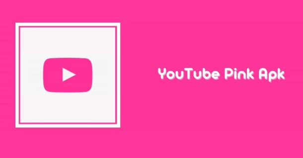 YouTube Pink Mod APK