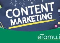 Content Marketing: Knowing Definition, Benefits, Forms and Skills