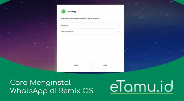 Cara Menginstal WhatsApp di Remix OS