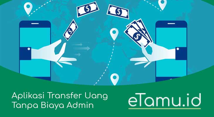 Aplikasi Transfer Uang Antar Bank Gratis Tanpa Biaya Admin