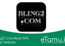 Bling2 Live Mod APK Terbaru 2023, Cara Download & Instalnya