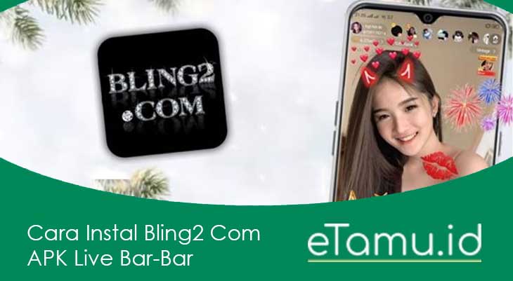 Cara Instal Bling2 Com APK Live Bar-Bar