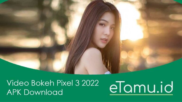 Video Bokeh Pixel 3 2022 APK Download
